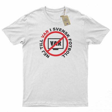 Nej till VAR i svensk fotboll | T-shirt - Sverigekompaniet